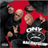 ONYX - Bacdafucup II /Yo! What´s The Problem?!?/