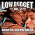 Oriho LowBudget Vol. 2 is back!!!