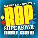 Rap superstar night show (1.7.2005, Bratislava)
