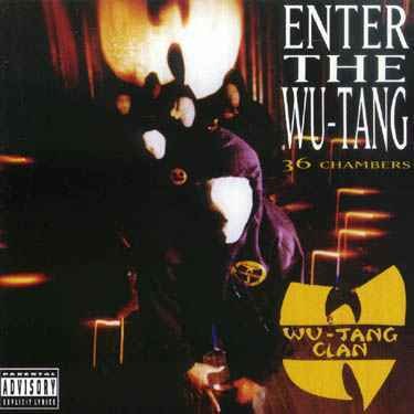Enter The Wu-Tang (36 Chambers)