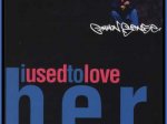 I Used To Love H.E.R.