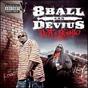 Tip na album: 8Ball & Devius - The Vet & The Rookie