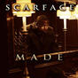 Scarface - M.A.D.E.