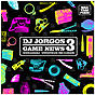 Download: DJ Jorgos - Game News 3