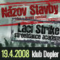 Legendárny Názov Stavby po rokoch opäť na pódiu vrámci bratislavskej zastávky Laci Strike & SDA Let´s Dance Tour