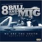 8-Ball & MJG – We Are the South