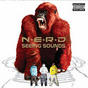 N.E.R.D. - Seeing Sounds