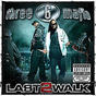 Three Six Mafia - Last 2 Walk