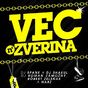 Vec a Zverina v sobotu v Žiline. Let's celebrate