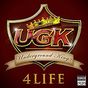 UGK - UGK 4 Life