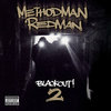 Method Man & Redman - Blackout! 2