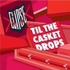 The Clipse - Till The Casket Drops