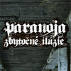 Sťahuj: Paranoja - Zbytočné Ilúzie