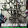 La4 & James Cole feat. DJ Mike Trafik: Něco Jako Klid / Crack
