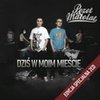Pezet & Małolat - Dziś W Moim Mieście