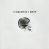 Balkán: El Bahattee "Amen"