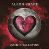 Stiahni si: Aleon Craft - Cosmic Valentine /mixtape