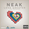 Vypočuj si: Neak "Love Greater // The Prequel"