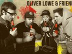 Oliver Lowe & Friends