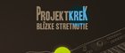 Myjavský Krek prináša svoj ProjektkreK "Blízke stretnutie"