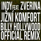 Billy Hollywood zremixoval "Jižní Komfort" - sťahujte to