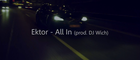 All In od Ektora s Wichom už aj ako videoklip