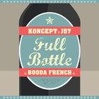 Nový trek: J57 f. Booda French & Koncept "Full Bottle"