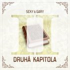 Druhá kapitola od Sekyho s Garym je hotová