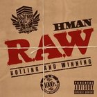 Nový trek: HMan & Sticky Fingaz "Heavy With The Drop"