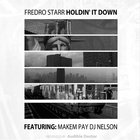 Fredro Starr & MakemPay - Holdin It Down