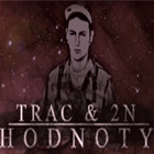Nový trek: Trac & 2N „Hodnoty“
