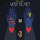 Paul White vydal Watch The Ants EP, hosťuje aj Sean Price