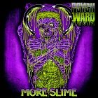 Psych Ward vydali More Slime, medzi hosťami nechýba Block McCloud, Apathy ani Celph Titled