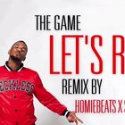 Nový trek: The Game "Let's Ride (Prod. SpecialBeatz & HomieBeats)"