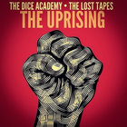 Stiahni si: Dice Academy & The Lost Tapes "The Uprising"