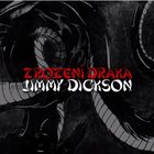 Jimmy Dickson s prvým singlom z albumu