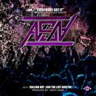 Nový trek: ASN "Everybody Got It"/"Calling Out (And The List Goes On)"